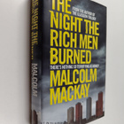 Malcolm MacKay : The night the rich men burned - pikkukuva 1