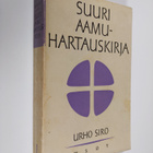 Urho Siro : Suuri aamuhartauskirja 1 - pikkukuva 1