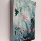 Kristin Hannah : En flicka som kallas Alice : roman - pikkukuva 1