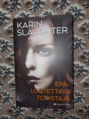 Karin Slaughter : Epäluotettava todistaja 1p