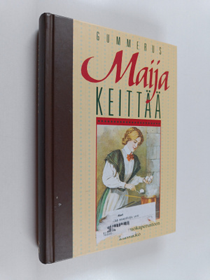 Alli Oksanen ym. : Maija keittää