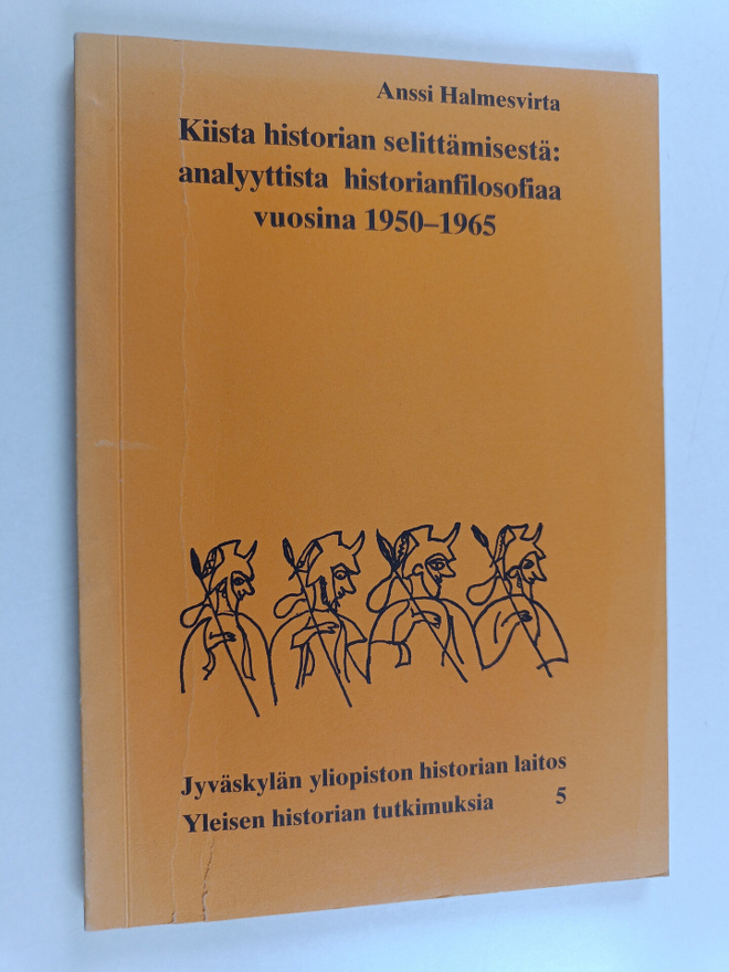 Anssi Halmesvirta : Kiista historian selittämisestä : ana...