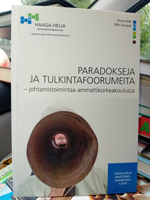 Paradokseja ja tulkintafoorumeita ( SIS POSTIKULU  )
