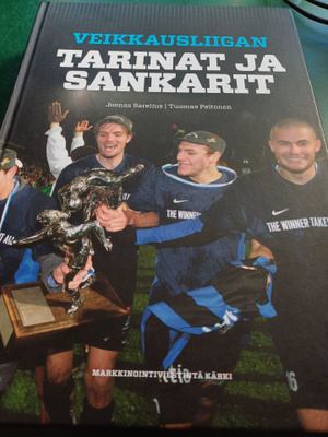 Joonas Sarelius : Veikkausliigan tarinat ja sankarit