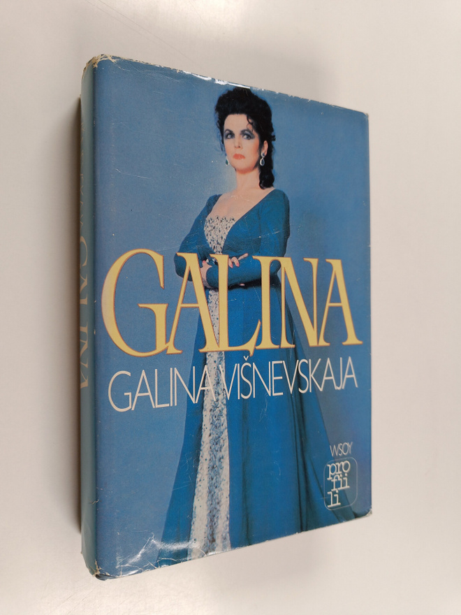 Galina Visnevskaja : Galina : venäläinen tarina