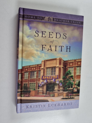 Kristin Eckhardt : Seeds of Faith