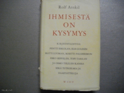 Rolf Arnkill: Ihmisestä on kysymys (21.3)