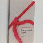 Marja Saarenheimo : Muistamisen vimma : kirjoituksia muis... - pikkukuva 1