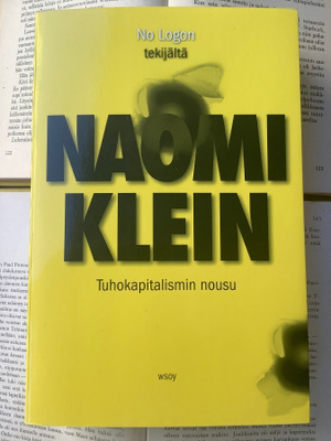 Naomi Klein - Tuhokapitalismin nousu (nid.)