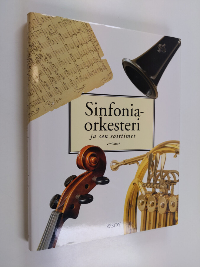 Sven Kruckenberg : Sinfoniaorkesteri ja sen soittimet