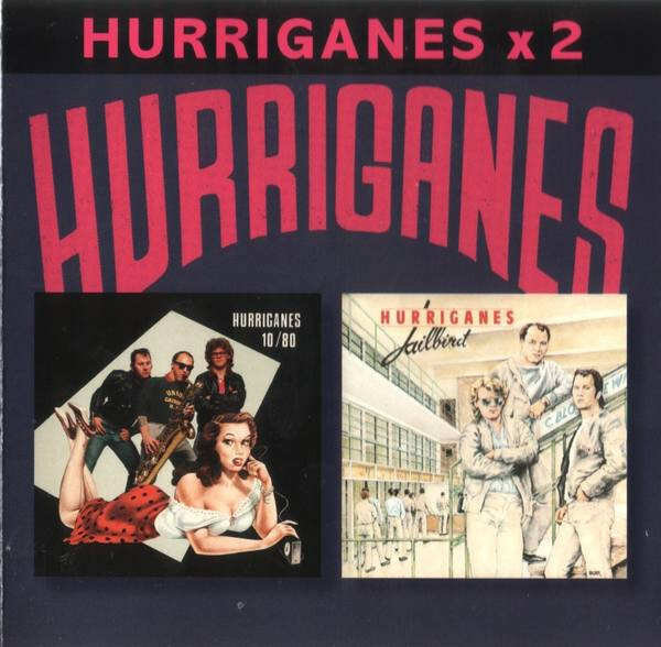 HURRIGANES 10/80/Jailbird 2 CD