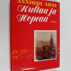 Annikki Arni : Kultaa ja hopeaa : muistelmia - pikkukuva 1