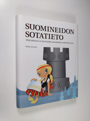 Riikka Juvonen : Suomineidon sotatieto