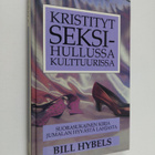 Bill Hybels : Kristityt seksihullussa kulttuurissa - pikkukuva 1