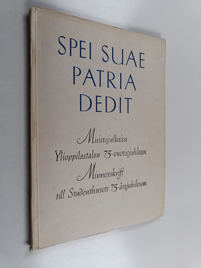 Klaus (toim.) Wuorenjuuri : Spei suae patria dedit : muis...