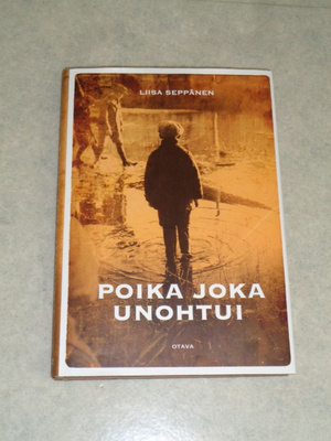 Seppänen: Poika joka unohtui