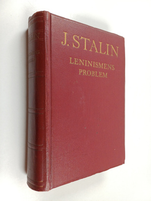 J. Stalin : Leninismens problem