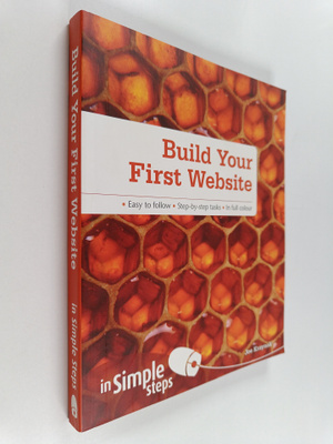 Joe Kraynak : Build Your First Website in Simple Steps