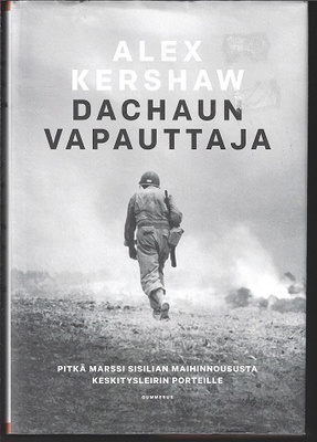 Alex Kershaw : Dachaun vapauttaja