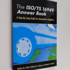 Roderick A. Munro ym. : The ISO/TS 16949 Answer Book : A ... - pikkukuva 1