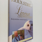John Stott : Linnut opettajamme : kirjoitelmia orniteolog... - pikkukuva 1