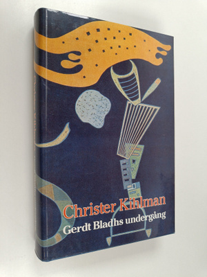 Christer Kihlman : Gerdt Bladhs undergång