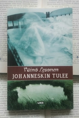 Väinö Lesonen - Johanneskin tulee (nid.)