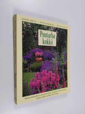 Bernd Hertle : Puutarha kukkii