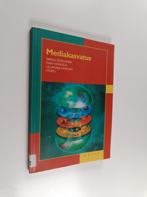 Sirkku ym. Kotilainen : Mediakasvatus