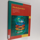 Sirkku ym. Kotilainen : Mediakasvatus - pikkukuva 1