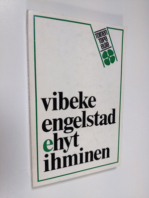 Vibeke Engelstad : Ehyt ihminen