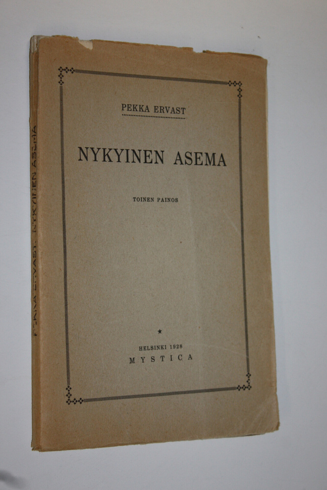 Pekka Ervast : Nykyinen asema