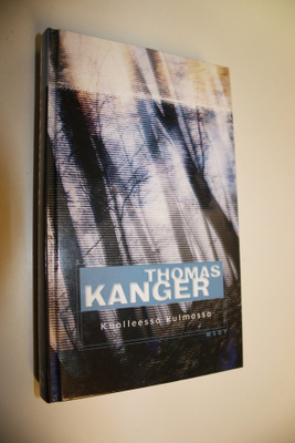 Thomas Kanger : Kuolleessa kulmassa