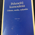 Teemu Taira: Pehmeitä kumouksia - uskonto, media, nykyaika - pikkukuva 1