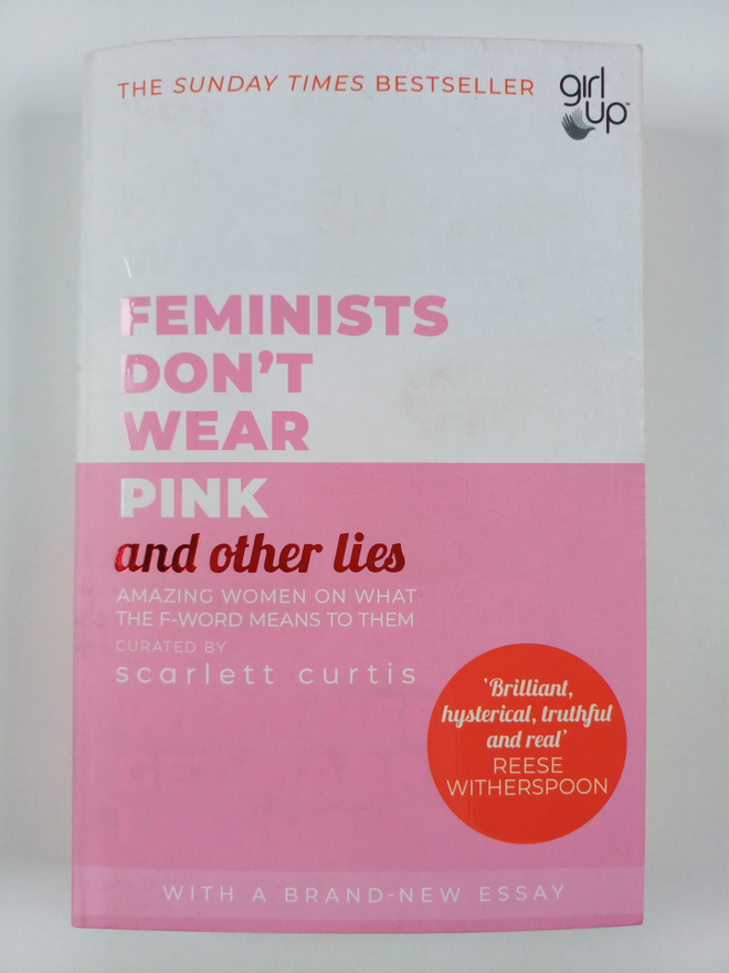 Feminists don't wear pink (and other lies) : amazing wome...