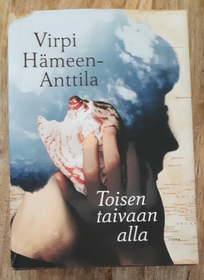 Virpi Hämeen-Anttila - Toisen taivaan alla