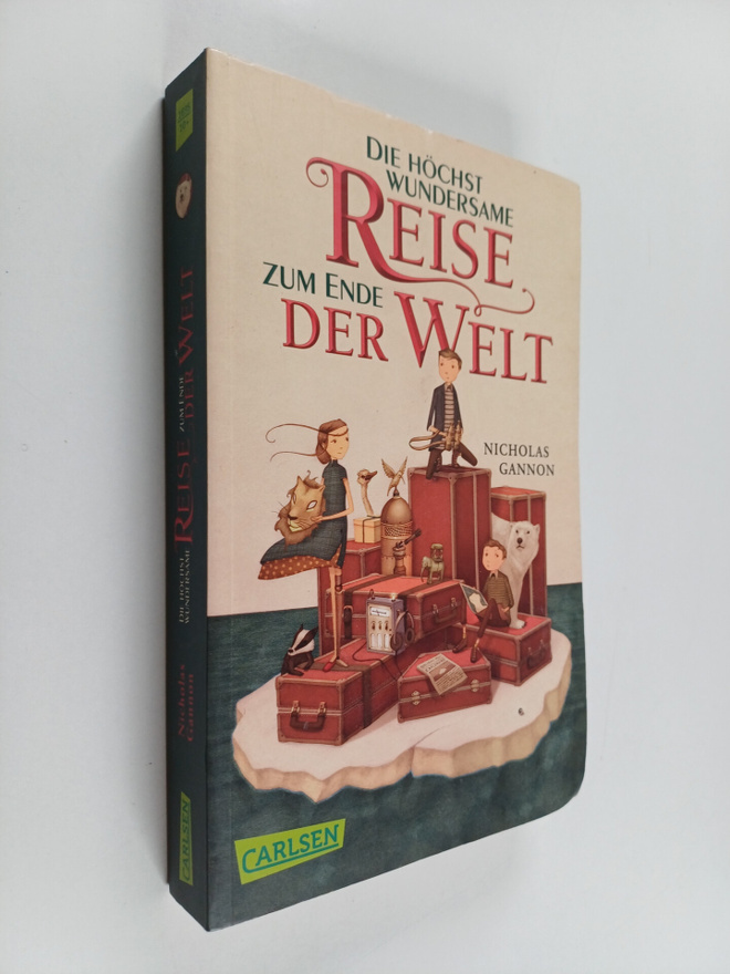 Nicholas Gannon : Die höchst wundersame Reise zum Ende de...