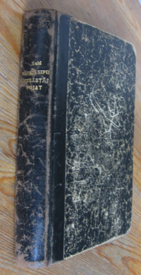 Mayne Reid: Mississippin metsästäjäpojat, Karisto 1918. 307s