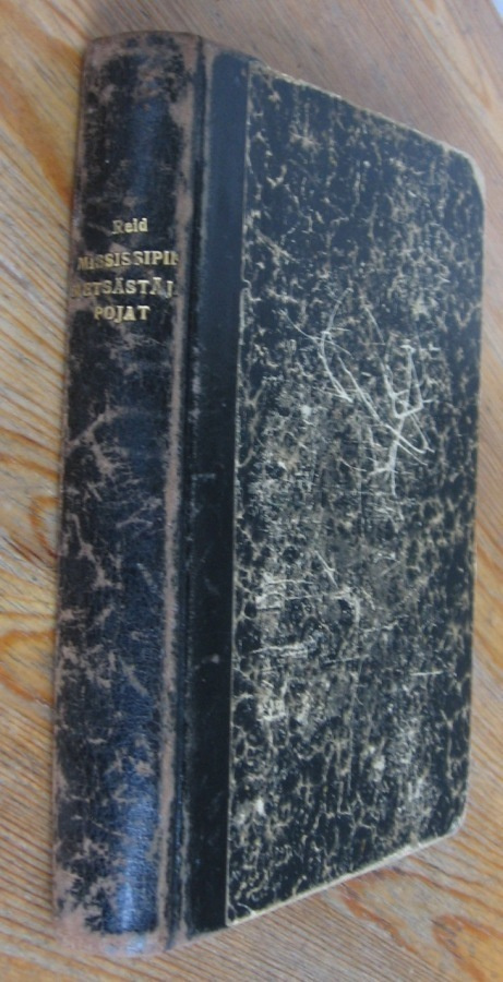 Mayne Reid: Mississippin metsästäjäpojat, Karisto 1918. 307s