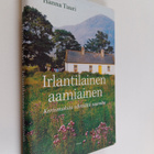 Hanna Tuuri : Irlantilainen aamiainen : kertomuksia vihre... - pikkukuva 1