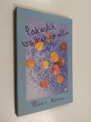 Päivi Rinne : Rakastit vaikenemalla