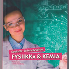 Pia Saksala: Sosiaali- ja terveysalan fysiikka ja kemia - pikkukuva 1