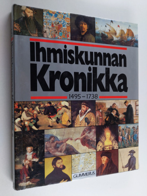 Ihmiskunnan kronikka 3 : 1495-1738