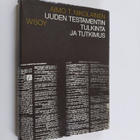 Aimo T. Nikolainen : Uuden testamentin tulkinta ja tutkim... - pikkukuva 1