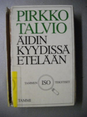 Pirkko Talvio: Äidin kyydissä etelään (16.3)