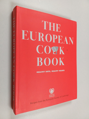 Professor Roberto Ferrari ym. : The European Cook Book - ...