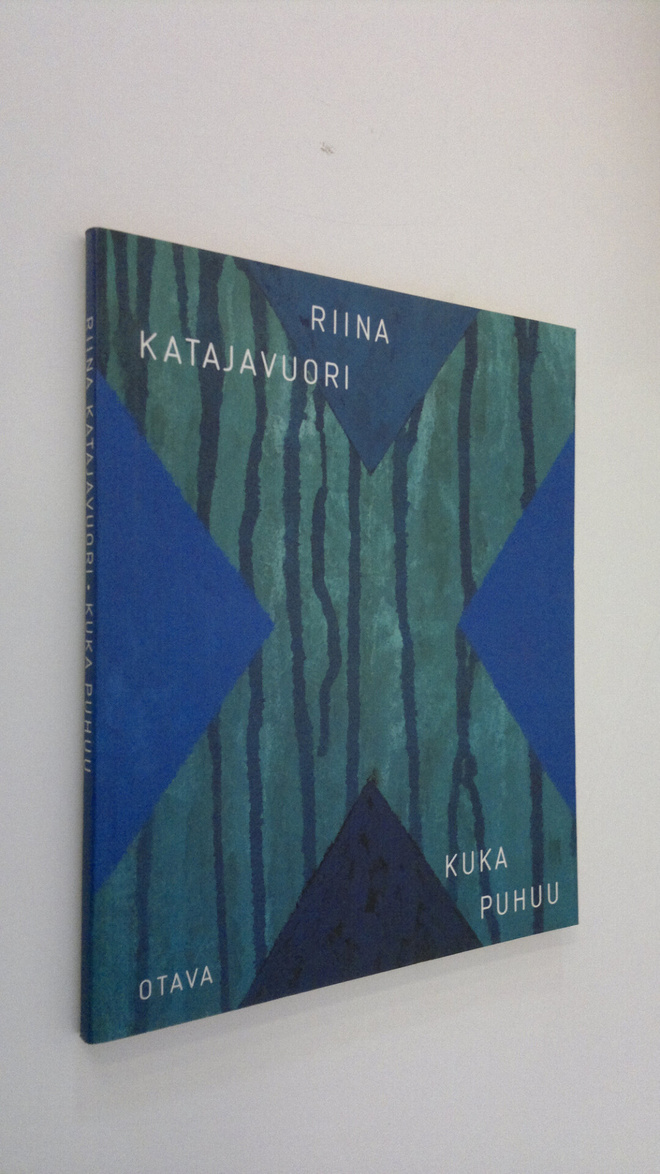 Riina Katajavuori : Kuka puhuu : runoja