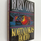 Robin Cook : Kohtalokas hoito - pikkukuva 1