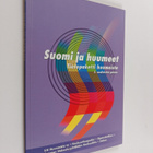 Suomi ja huumeet : tietopaketti huumeista - pikkukuva 1