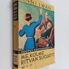 Anni Swan : Me kolme ; Ritvan suojatit - pikkukuva 1